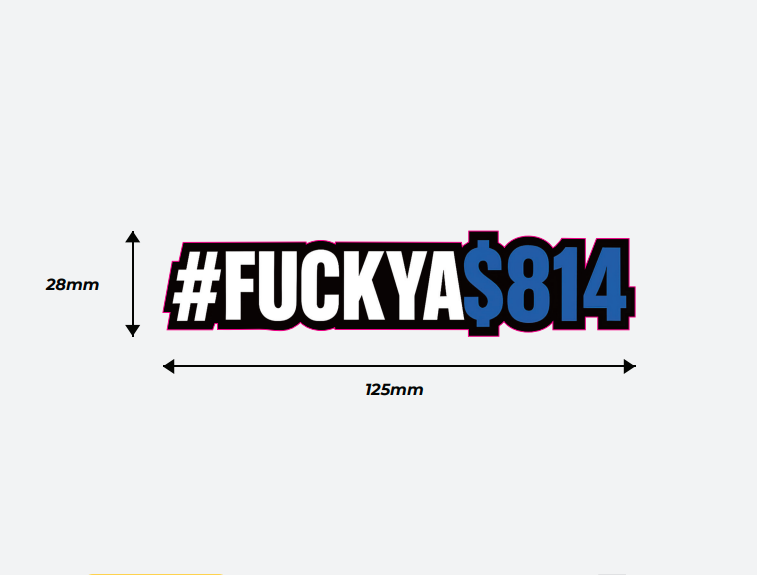 "#FCKYA814" STICKER